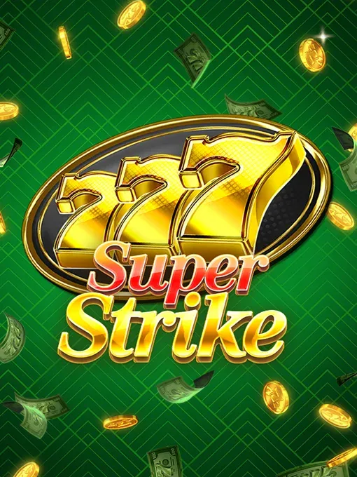 777 Super Strike